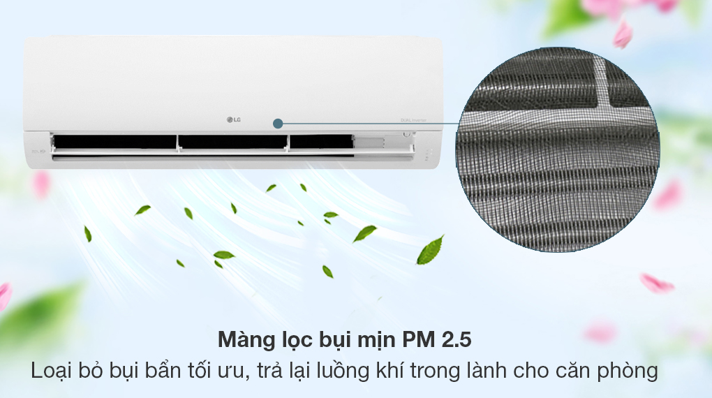 Máy lạnh LG Inverter 2.5 HP V24WIN - Màng lọc bụi mịn PM 2.5 lọc sạch bụi bẩn, trả lại luồng khí tươi mát cho căn phòng Máy lạnh LG Inverter 2.5 HP V24WIN - Màng lọc bụi mịn PM 2.5 lọc sạch bụi bẩn, trả lại luồng khí tươi mát cho căn phòng